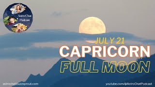 Capricorn Full Moon July 2024 [upl. by Jelsma]