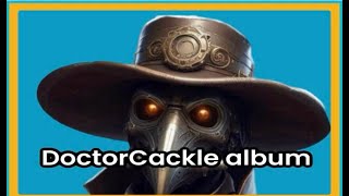 I made a song about DoctorCackle [upl. by Venetis]