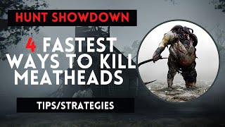 4 Fastest ways of killing Meatheads Hunt Showdown Beginners Guide [upl. by Barnard]