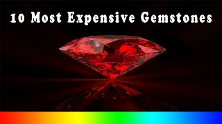 10 Most Expensive Gemstones In The World [upl. by Parshall]