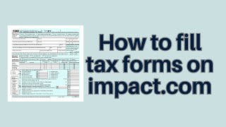 How to Fill tax forms on impactcom in 2024 [upl. by Adiel323]