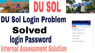 How to attempt du sol internal assessment answer key  du sol login problem solve forgot password [upl. by Ogir852]