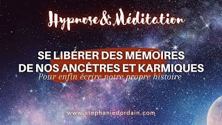 Se libérer des mémoires de nos ancêtres et karmiques 📿 [upl. by Couture]