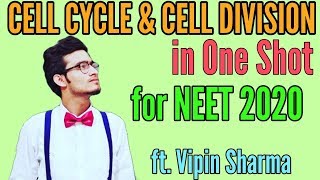 Cell Cycle and Cell Division in One Shot for NEET 2020 by Vipin Sharma [upl. by Adnalue943]