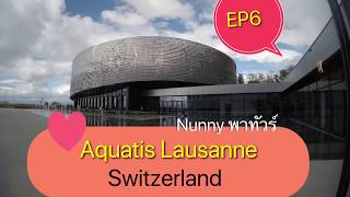 Aquatis Lausanne Switzerland [upl. by Mosley]