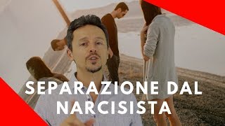 Narcisista come separarsi e non lasciarsi manipolare con 3 rimedi psicologici [upl. by Oiluarb139]