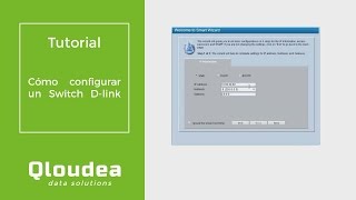 Configuración Inicial Switch Dlink DGS1210 [upl. by Bee]