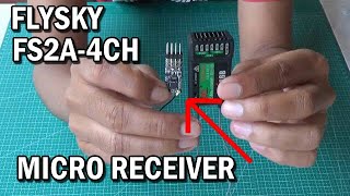 how to binding Flysky micro receiver FS2A 4CH [upl. by Htebi485]