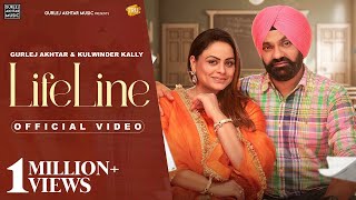 Life Line  Gurlez Akhtar amp Kulwinder Kally  Latest Punjabi Songs 2024  New Punjabi Songs 2024 [upl. by Yeznil]