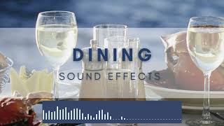 Dining Sound Effects All Sounds [upl. by Erdied]