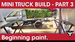 Budget Mini Truck Build  Part 3  Starting Paint  Mazda B2200  Ford Courier [upl. by Fowle]