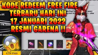 KODE REDEEM FREE FIRE TERBARU 17 JANUARI 2022 HARI INI [upl. by Luedtke]