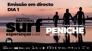 Campeonato Nacional de Surf Esperanças Sub 16  2024  Peniche  9 e 10 de novembro  Dia 1 [upl. by Nayb748]