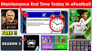 Maintenance End Time In eFootball 2024 Mobile  Pes Server Maintenance End  Season 3 [upl. by Joaquin]