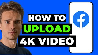 How to Upload 4k Video to Facebook 2023 [upl. by O'Kelly]