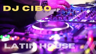 Latin House  Dj Cibo [upl. by Leibman]