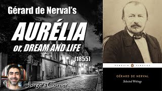 Gérard de Nervals Aurélia 1855  Book Review and Analysis [upl. by Limak]