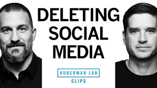 How to Successfully Delete Social Media  Dr Cal Newport amp Dr Andrew Huberman [upl. by Heins860]