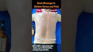 Back Massage to Relieve Stress and Pain [upl. by Anait]