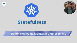 Statefulsets  Deploying MongoDB cluster to Kubernetes [upl. by Effie]