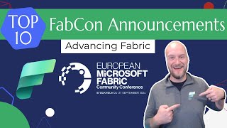 Top 10 FabCon Europe Announcements  Fabric News September 2024  Advancing Fabric [upl. by Peppard233]