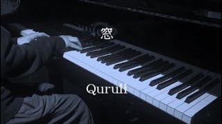 窓  くるり 【ピアノ】  Quruli [upl. by Wylma204]