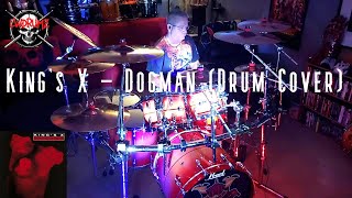 Kings X  Dogman Drum Cover youtubecreators youtubehighfive [upl. by Andrej871]