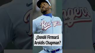 ¿Dónde jugará Aroldis Chapman en 2025 shorts aroldischapman mlb [upl. by Leighton]