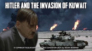 Hitler and the Invasion of Kuwait [upl. by Toshiko]