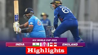 India vs England World Cup 2023 Highlights IND vs ENG Highlights  Today Match Highlights [upl. by Siraved]