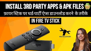 How to install 3rd Party Apps amp APK files in Fire TV Stick [upl. by Wheelwright]