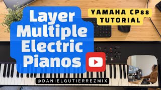 Layer Multiple Electric Pianos on the CP88  Advance Mode Tutorial Part 2 [upl. by Doowrehs]