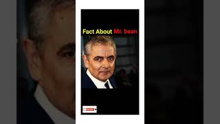 Fact about Mr Bean  FactTechz Shorts Ytshorts viral trending Factbhai A2Motivation [upl. by Eenal]