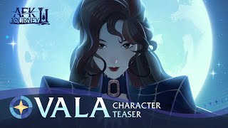 Character Teaser  Vala  AFK Journey [upl. by Sitrik]