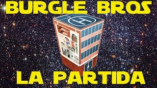 Burgle Bros PartidaAsí lo Jugamos [upl. by Caplan]