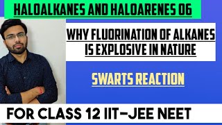 Why fluorination of alkanes is explosive in nature Class 12  Swarts reaction [upl. by Norab]