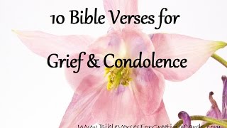 Bible Verses for Grief amp Condolence [upl. by Viv]