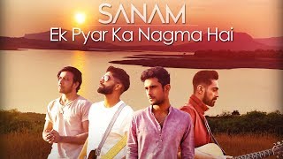 Ek Pyar Ka Nagma  Sanam [upl. by Alon]