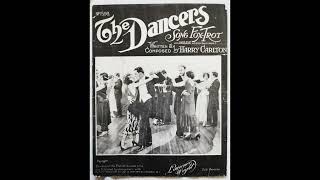 THE DANCERS silent movie song Harry Carlton 1925 [upl. by Amick912]