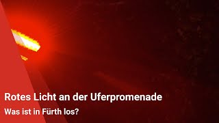 Fokus Fürth Rotes Licht an der Uferpromenade – der Natur zuliebe [upl. by Reinhold]