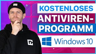 Welches ist das Beste Kostenlose Antivirenprogramm für Windows 10  Ausgabe 2023 [upl. by Roskes]