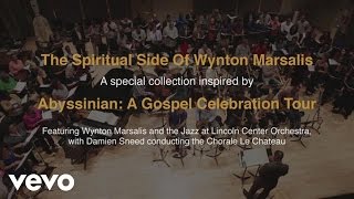 Wynton Marsalis  The Spiritual Side of Wynton Marsalis Digital video [upl. by Chemash]