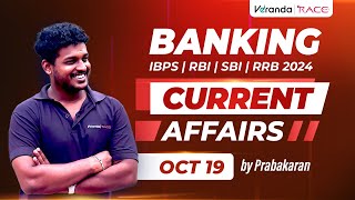 BANKING CURRENT AFFAIRS  IBPS RBI SBI RRB CURRENT AFFAIRS  OCT 19  PRABHA [upl. by Ynnelg]