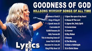 Goodness Of God  Hillsong Worship Christian Worship Songs 2024 ✝✝ Best Praise And Worship Lyrics [upl. by Nide]