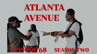 Atlanta Avenue  Web Series  Movie Season Two  Episode 68 [upl. by Barbra]