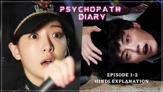 Psychopath diaryKorean drama ep1and 2Hindi Explanation [upl. by Lentha]