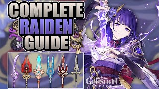 RAIDEN SHOGUN  COMPLETE GUIDE  4★5★ Weapons Mechanics Artifacts Comps  Genshin Impact [upl. by Theola904]