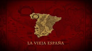 LA VIEJA ESPAÑA [upl. by Neeka]