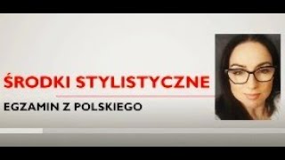 Środki stylistyczne i ich funkcje w tekście [upl. by Benyamin332]