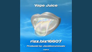 Vape Juice [upl. by Khanna378]